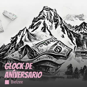 Glock de aníversario (Explicit)