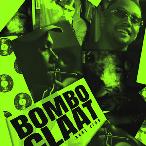 Bomboclaat (Explicit)