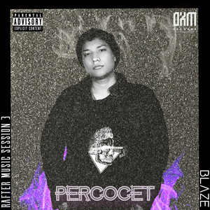 Percocet - Rafter Music Session 3 (Explicit)