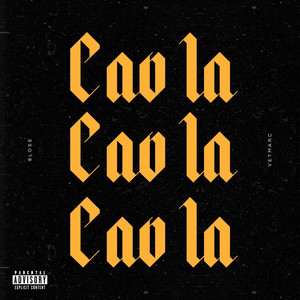 Cav La (Explicit)