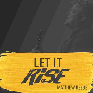 Let It Rise