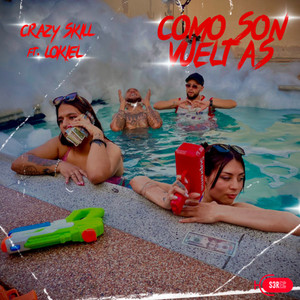 Como Son Vueltas (Explicit)