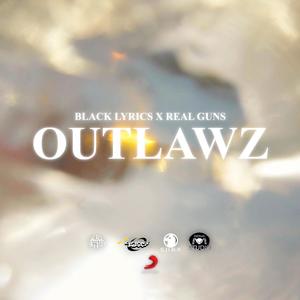 Outlawz (Explicit)