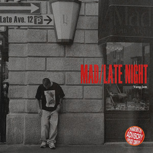 Mad / Late Night (Explicit)