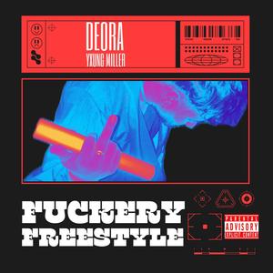 Fuckery Freestyle (feat. Yxung Miller) (Explicit)