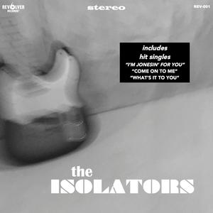 The Isolators