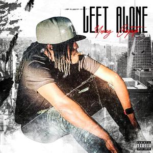 Left Alone (Explicit)