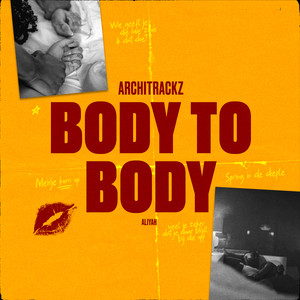 Body To Body (Explicit)