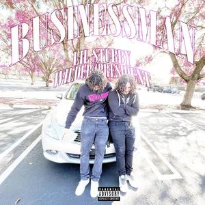 BUSINESSMAN (feat. Lil Stubby) (Explicit)