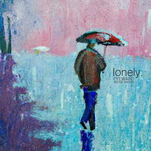 Lonely (feat. Hoodie Dreams)