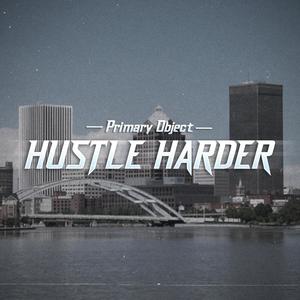 Hustle Harder (Explicit)