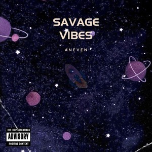 Savage Vibes (Explicit)