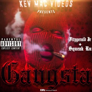 Gangsta (feat. Squeak Ru) [Explicit]