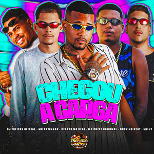 Chegou a Carga (Explicit)