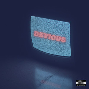 Devious (Explicit)