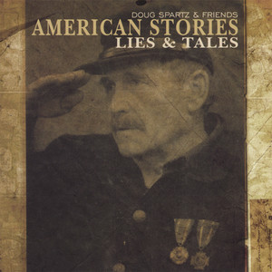 American Stories Lies & Tales