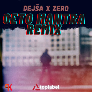 Geto Mantra (Remix) [Explicit]