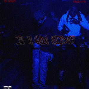 Iz U Gon Slide? (feat. S5) (Explicit)