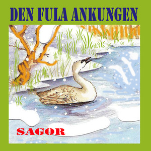 Den fula ankungen sagor