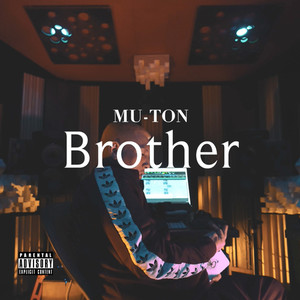 Brother (Explicit)