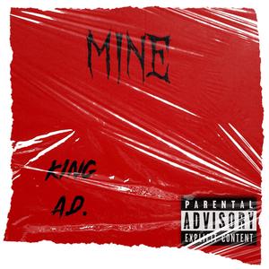 Mine (Explicit)
