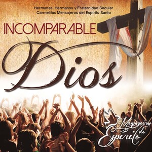 Incomparable Dios