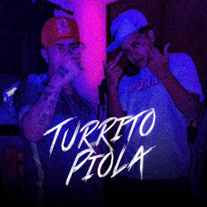 Turrito Piola (feat. T-Kiel & Nahuel Amilaga)