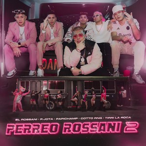 PERREO ROSSANI 2