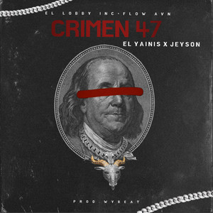 CRIMEN 47 (Explicit)