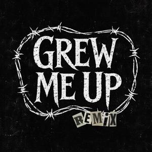 GrewMeUp (feat. ScrapedKnee)
