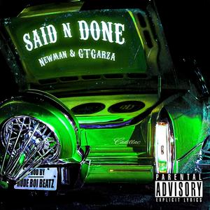 Said N Done (Explicit)