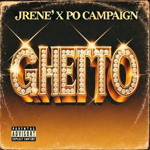 Ghetto (Explicit)