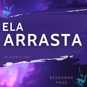 ELA ARRASTA (Versao BH ) (Explicit)