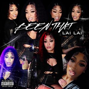 Been That (Explicit)