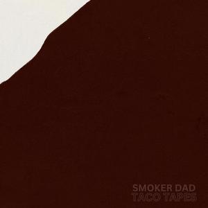 Smokerdad (Explicit)