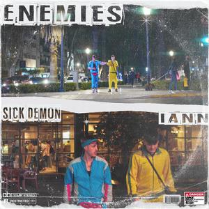 Enemies (feat. IANN & OnlyPela) (Explicit)