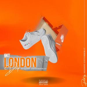 LONDON DRIP (Explicit)