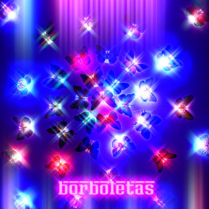 Borboletas (Explicit)