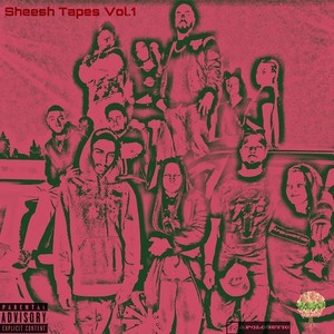 Sheesh Tapes, Vol. 1 (Explicit)