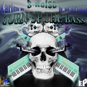 Turn Up The Bass