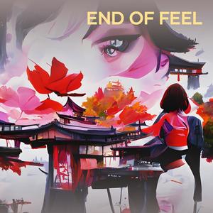 end of feel