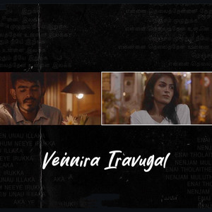 Vennira Iravugal (Explicit)