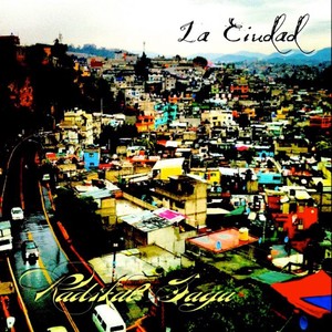 La Ciudad (Explicit)