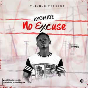 No excuse (feat. Vibez & Motivation)