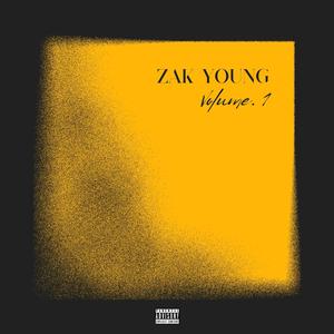 Zak Young: Volume. 1 (Explicit)