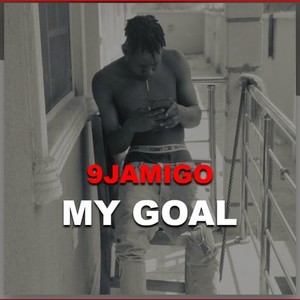 My Goal (Explicit)