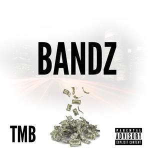 BANDZ (Explicit)
