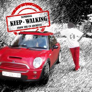 Keep Walking (feat. Slimdogg)