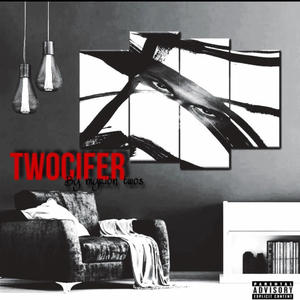 Twocifer (Explicit)