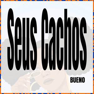 Seus Cachos (Explicit)